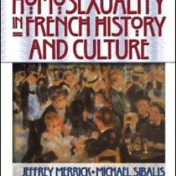Homosexuality in French History and Culture
