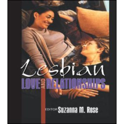 Lesbian Love and Relationships Lesbian Love and Relationships