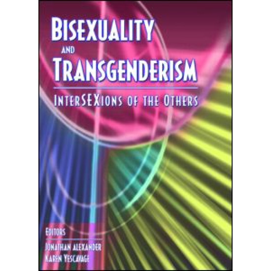Bisexuality and Transgenderism Bisexuality and Transgenderism