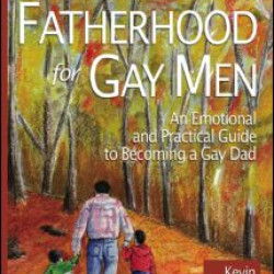Fatherhood for Gay Men