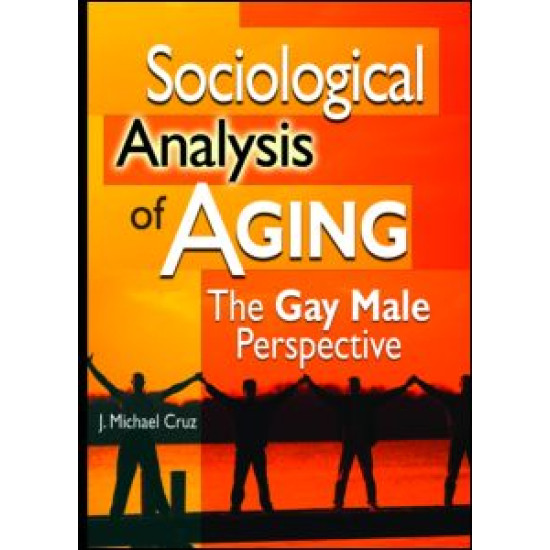 Sociological Analysis of Aging Sociological Analysis of Aging