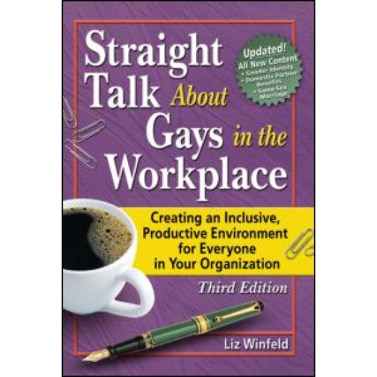 Straight Talk About Gays in the Workplace