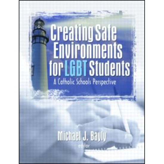 Creating Safe Environments for LGBT Students Creating Safe Environments for LGBT Students