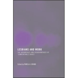 Lesbians and Work Lesbians and Work