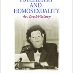 American Psychiatry and Homosexuality American Psychiatry and Homosexuality