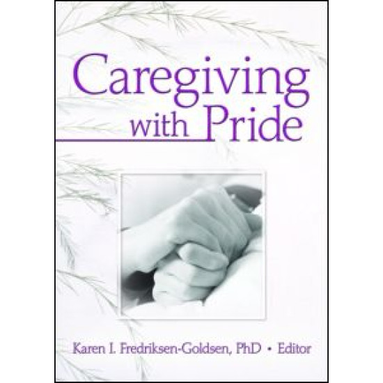 Caregiving with Pride Caregiving with Pride