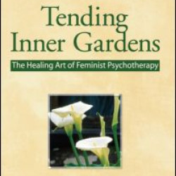 Tending Inner Gardens
