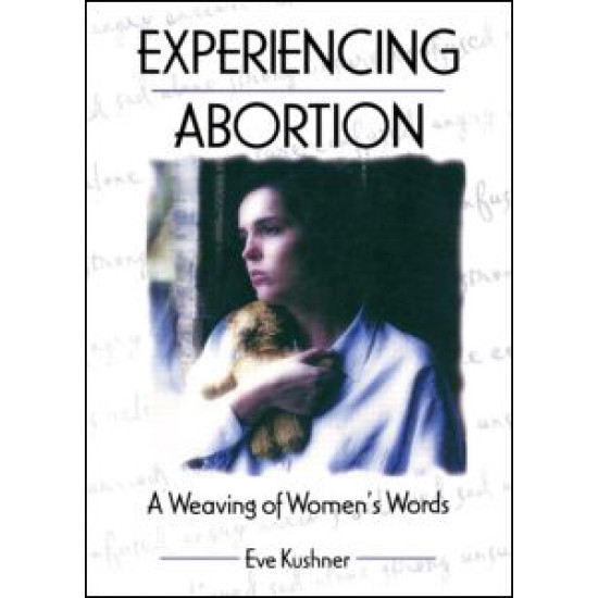 Experiencing Abortion Experiencing Abortion