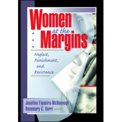 Women at the Margins Women at the Margins