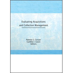 Evaluating Acquisitions and Collection Management