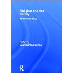 Religion and the Family Religion and the Family