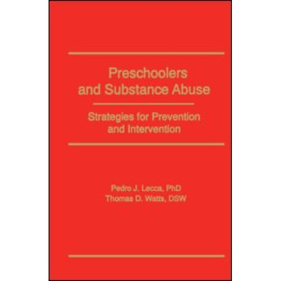 Preschoolers and Substance Abuse Preschoolers and Substance Abuse