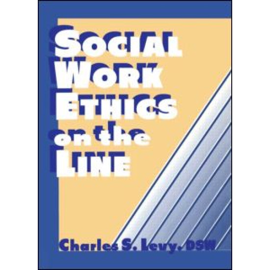 Social Work Ethics on the Line Social Work Ethics on the Line