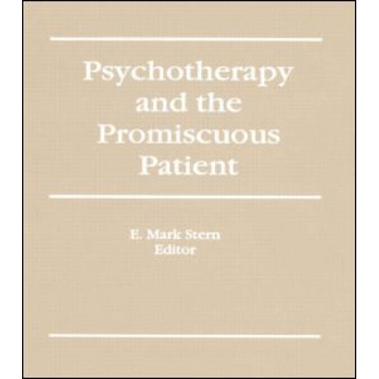 Psychotherapy and the Promiscuous Patient Psychotherapy and the Promiscuous Patient