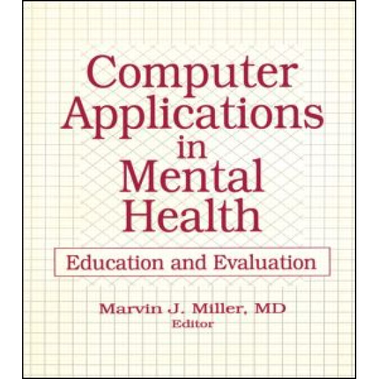 Computer Applications in Mental Health Computer Applications in Mental Health