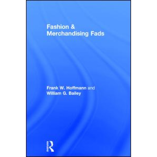 Fashion & Merchandising Fads Fashion & Merchandising Fads