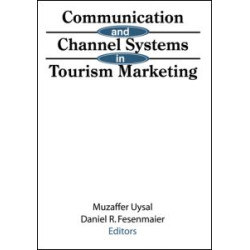 Communication and Channel Systems in Tourism Marketing