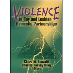 Violence in Gay and Lesbian Domestic Partnerships Violence in Gay and Lesbian Domestic Partnerships