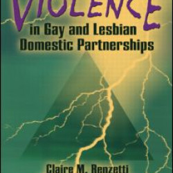 Violence in Gay and Lesbian Domestic Partnerships