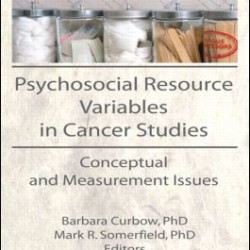 Psychosocial Resource Variables in Cancer Studies