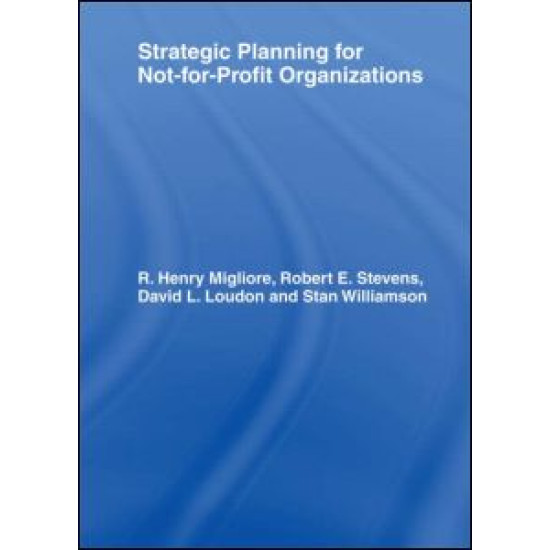 Strategic Planning for Not-for-Profit Organizations Strategic Planning for Not-for-Profit Organizations