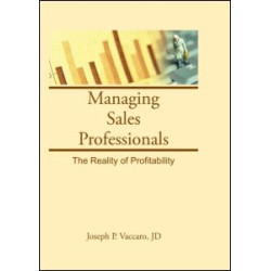Managing Sales Professionals Managing Sales Professionals