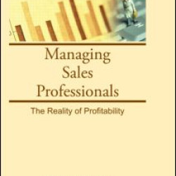Managing Sales Professionals Managing Sales Professionals