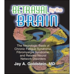 Betrayal by the Brain Betrayal by the Brain