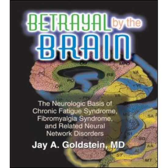 Betrayal by the Brain Betrayal by the Brain