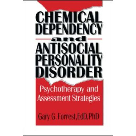 Chemical Dependency and Antisocial Personality Disorder Chemical Dependency and Antisocial Personality Disorder