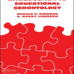 Introduction to Educational Gerontology Introduction to Educational Gerontology