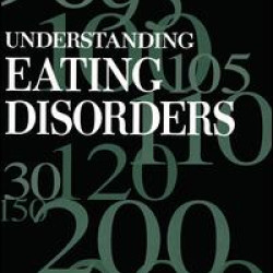 Understanding Eating Disorders Understanding Eating Disorders