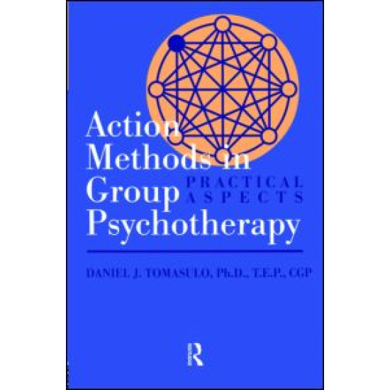 Action Methods In Group Psychotherapy Action Methods In Group Psychotherapy