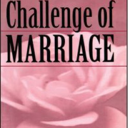 The Challenge of Marriage