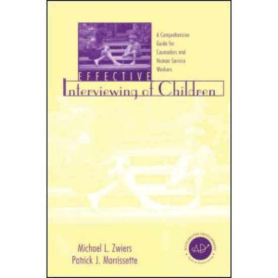 Effective Interviewing of Children