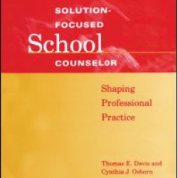 Solution-Focused School Counselor