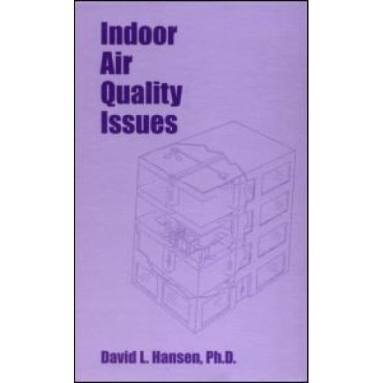 Indoor Air Quality Issues Indoor Air Quality Issues