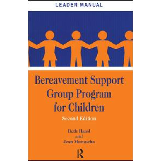 Bereavement Support Group Program for Children Bereavement Support Group Program for Children