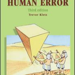 An Engineer's View of Human Error An Engineer's View of Human Error