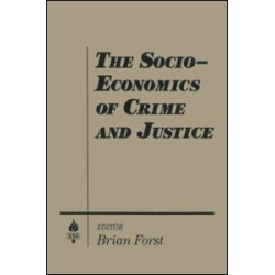 The Socio-economics of Crime and Justice
