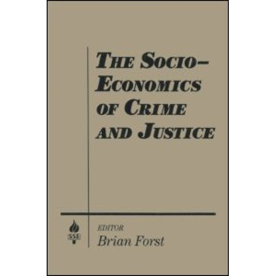 The Socio-economics of Crime and Justice