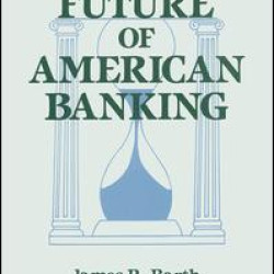 The Future of American Banking The Future of American Banking