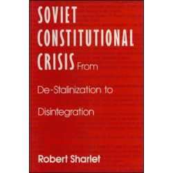 Soviet Constitutional Crisis Soviet Constitutional Crisis