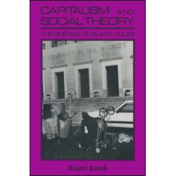 Capitalism and Social Theory: Essays and Inquiry Capitalism and Social Theory: Essays and Inquiry