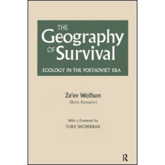 The Geography of Survival: Ecology in the Post-Soviet Era