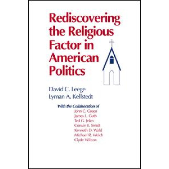 Rediscovering the Religious Factor in American Politics