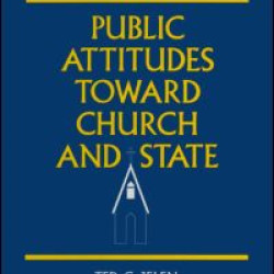 Public Attitudes Toward Church and State