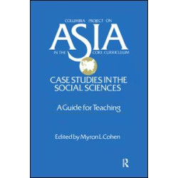Asia: Case Studies in the Social Sciences - A Guide for Teaching