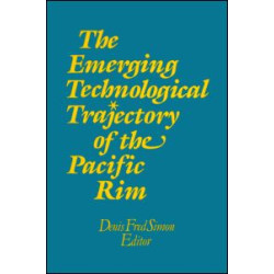 The Emerging Technological Trajectory of the Pacific Basin The Emerging Technological Trajectory of the Pacific Basin