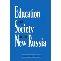 Education and Society in the New Russia Education and Society in the New Russia